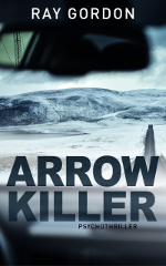 Arrowkiller von Ray Gordon